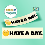 'Have a Day 😑' - Funny Meme Bumper Sticker / Magnet | Cute Magnets | Gen-Z Pink Accessories | Aesthetic