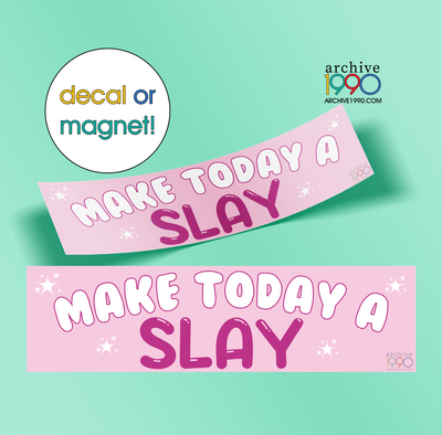 'Make Today a SLAY' - Funny Meme Bumper Sticker / Magnet | Cute Magnets | Gen-Z Pink Accessories | Aesthetic