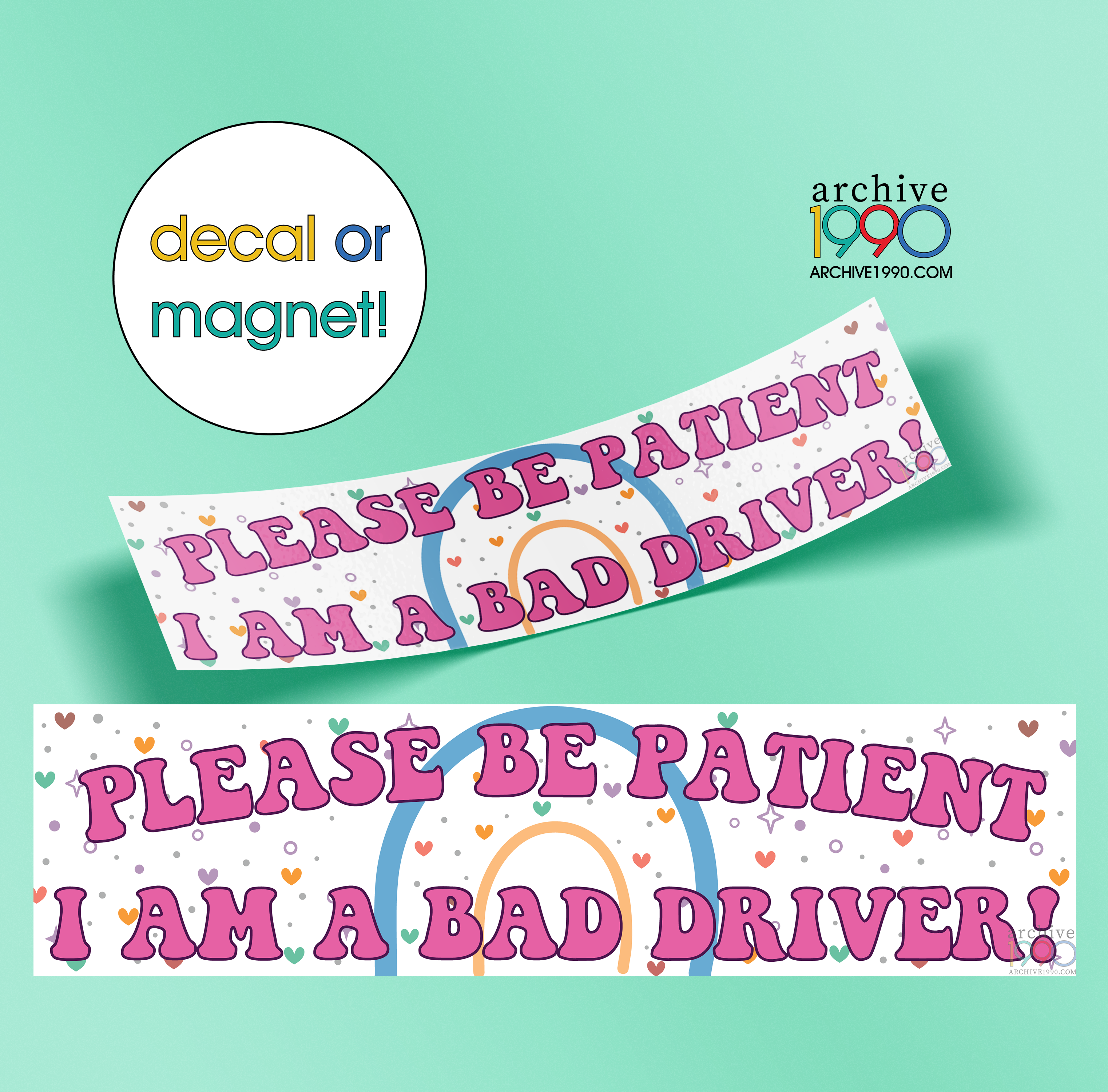'Please be patient, I am a bad driver' - Funny Meme Bumper Sticker / Magnet | Cute Magnets | Gen-Z Pink Accessories | Aesthetic