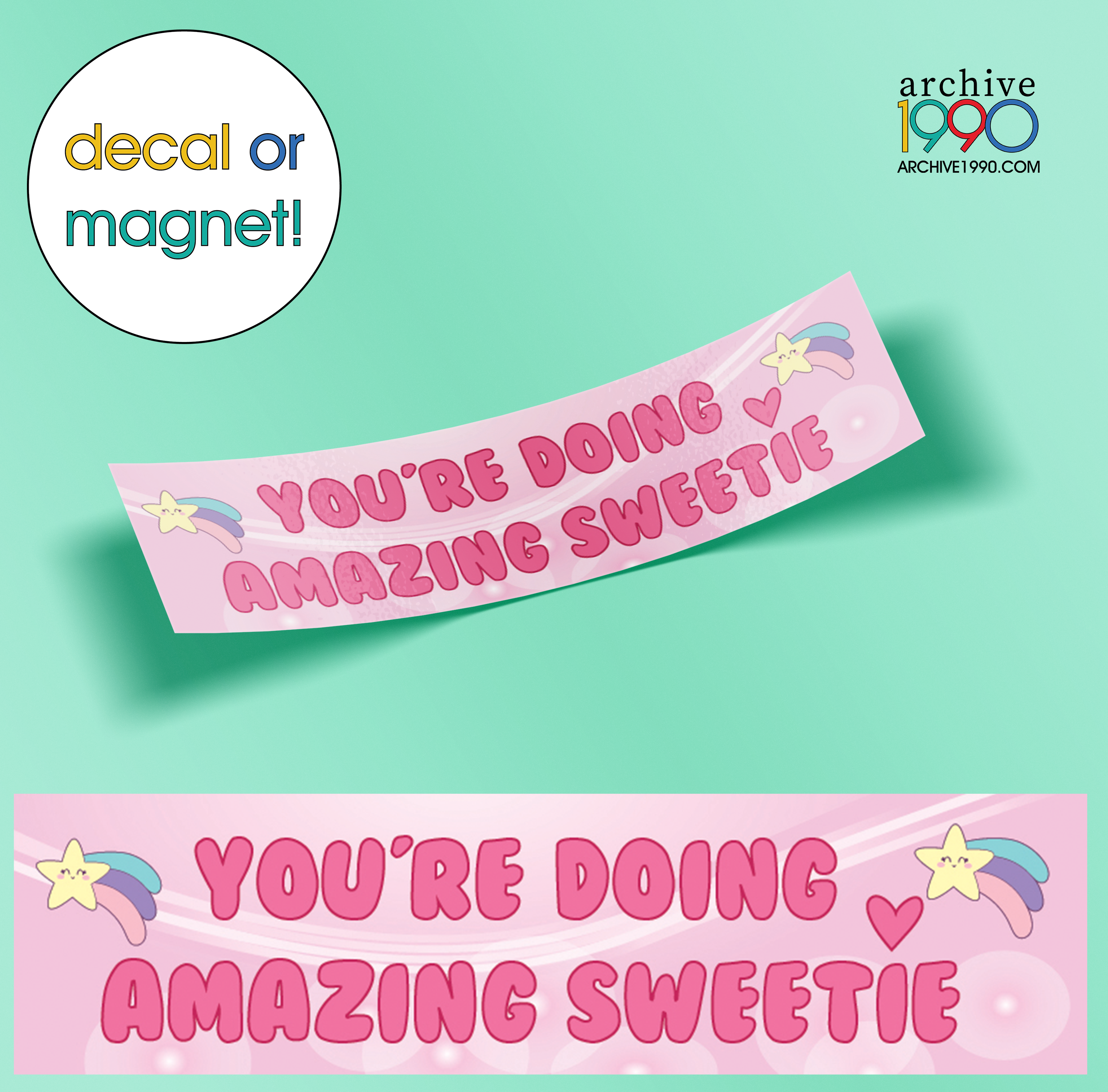 'You're Doing Amazing Sweetie'  Bumper Sticker / Decal / Magnet | Cute Magnets | Gen-Z Pink Accessories | Aesthetic