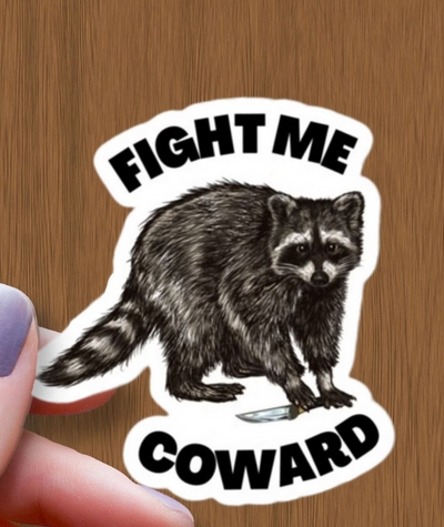 Fight Me Sticker