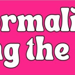 'Baby Up In This Bitch'  Bumper Sticker / Decal / Magnet | Cute Magnets | Gen-Z Pink Accessories | Aesthetic